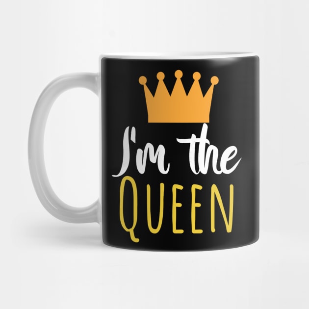 Im the Queen - Crown by maxcode